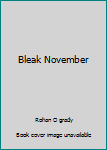 Bleak November