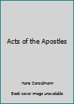 Hardcover Acts of the Apostles Book