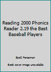 Paperback Reading 2000 Phonics Reader 2.19 the Best Baseball Players Book