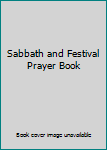 Hardcover Sabbath and Festival Prayer Book