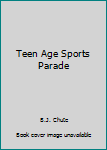 Hardcover Teen Age Sports Parade Book