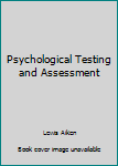 Hardcover Psychological Testing and Assessment Book