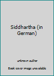Unknown Binding Siddhartha (in German) Book