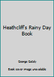 Paperback Heathcliff's Rainy Day Book