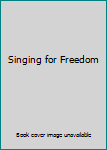 Paperback Singing for Freedom Book