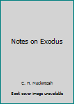 Hardcover Notes on Exodus Book