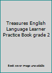 Paperback Treasures English Language Learner Practice Book grade 2 Book