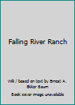 Paperback Falling River Ranch Book