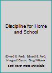 Hardcover Discipline for Home and School Book