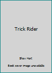 Paperback Trick Rider Book