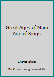 Hardcover Great Ages of Man: Age of Kings [Taiwanese_Chinese] Book