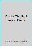 DVD Coach: The First Season Disc 2 Book