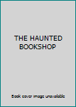 THE HAUNTED BOOKSHOP