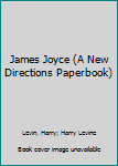 Mass Market Paperback James Joyce (A New Directions Paperbook) Book