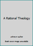 Unknown Binding A Rational Theology Book