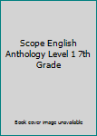 Hardcover Scope English Anthology Level 1 7th Grade Book