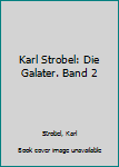 Hardcover Karl Strobel: Die Galater. Band 2 [German] Book