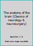 The anatomy of the brain