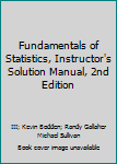 Paperback Fundamentals of Statistics, Instructor's Solution Manual, 2nd Edition Book