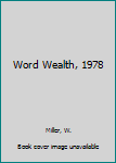 Paperback Word Wealth, 1978 Book