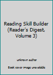 Paperback Reading Skill Builder (Reader's Digest, Volume 3) Book