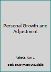 Hardcover Personal Growth and Adjustment Book
