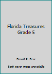 Florida Treasures Grade 5