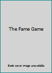 Unknown Binding The Fame Game Book