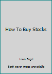 How To Buy Stocks