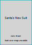 Hardcover Santa's New Suit Book