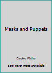 Library Binding Masks and Puppets Book