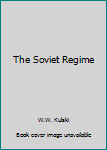 Unknown Binding The Soviet Regime Book