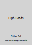 Hardcover High Roads Book