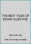 THE BEST TALES OF EDGAR ALLEN POE