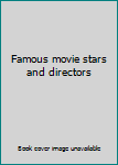 Paperback Famous movie stars and directors Book