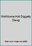 DVD Wishbone:Hot Diggety Dawg Book