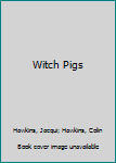 Paperback Witch Pigs Book