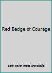 Red Badge of Courage