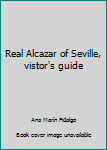 Paperback Real Alcazar of Seville, vistor's guide Book