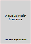 Paperback Individual Health Insurance Book