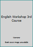 Paperback English Workshop 3rd Course Book