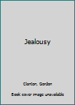 Jealousy