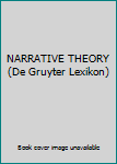 Hardcover NARRATIVE THEORY (De Gruyter Lexikon) Book