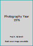 Unknown Binding Photography Year 1976 Book