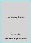 Hardcover Faraway Farm Book