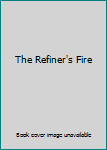 Hardcover The Refiner's Fire Book