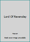 Hardcover Lord Of Revensley Book