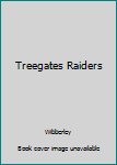 Hardcover Treegates Raiders Book