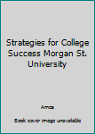 Unknown Binding Strategies for College Success Morgan St. University Book