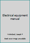 Unknown Binding Electrical equipment manual Book